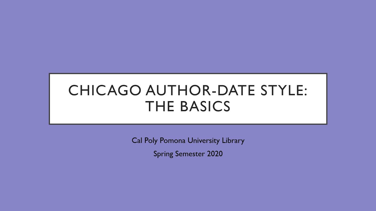 Chicago Author-Date Style: The Basics