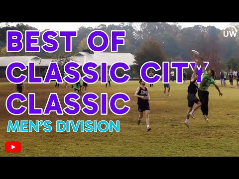 Best Of Classic City Classic Men's Division 2025 Ultimate Frisbee