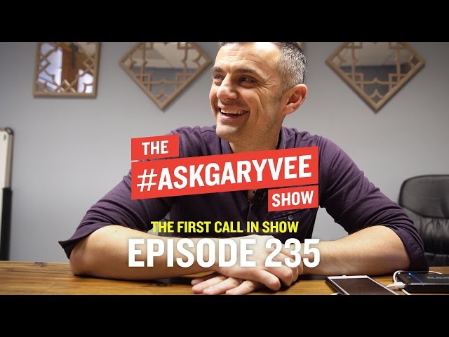 #AskGaryVee Search Engine - Episode 235: The First Call in Show