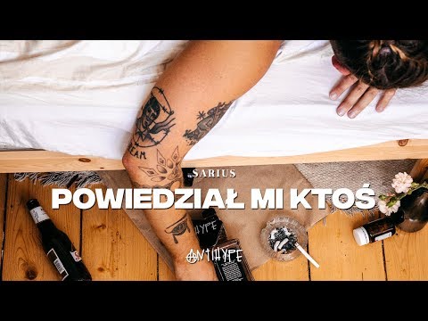 Sarius - Powiedział Mi Ktoś (prod. Gibbs)