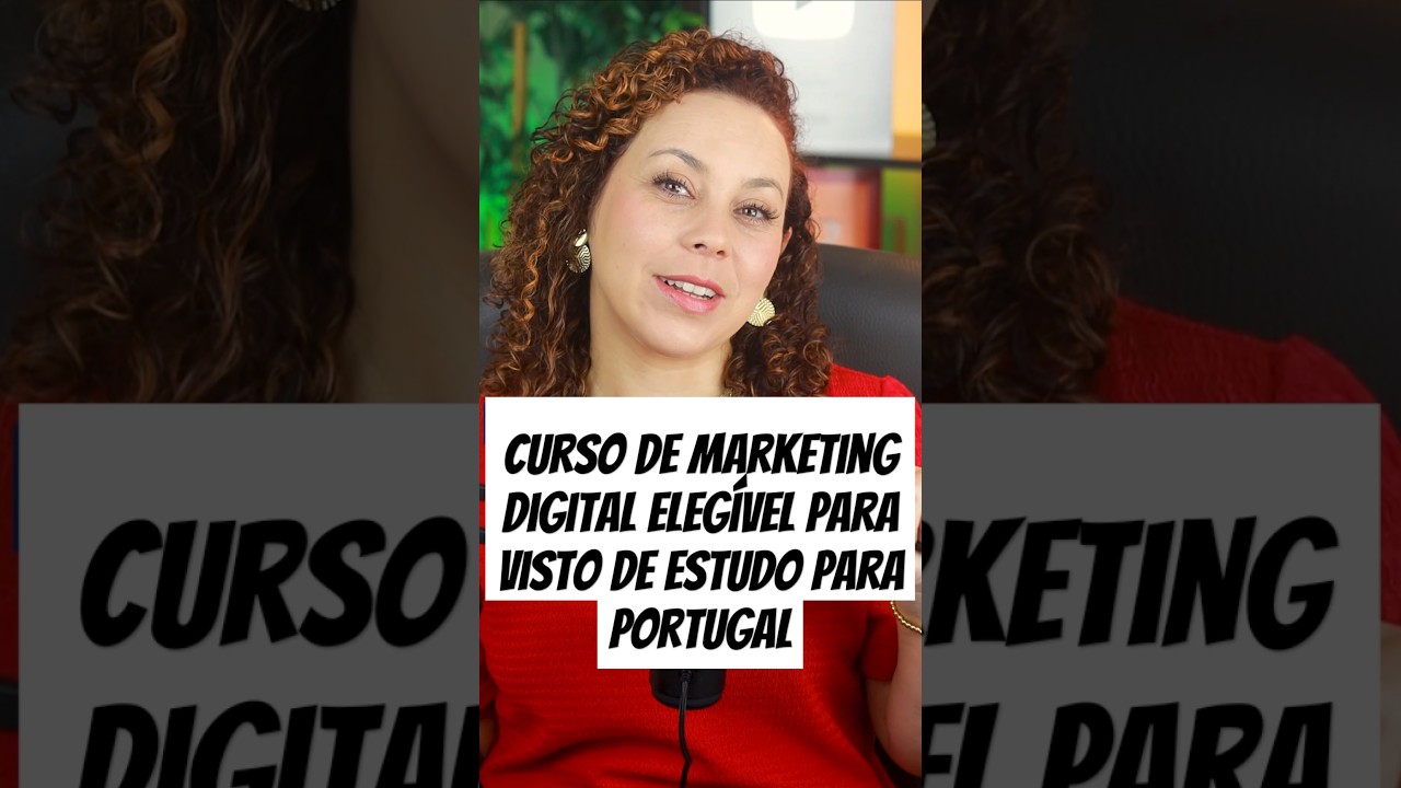 Curso de Marketing Digital Elegível para Visto de Estudo para Portugal