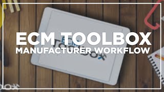 Manufacturer Workflow for ApplicationXtender - ECM Toolbox