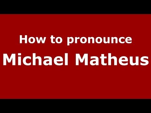 How to pronounce Michael Matheus (Italian/Italy) - PronounceNames.com