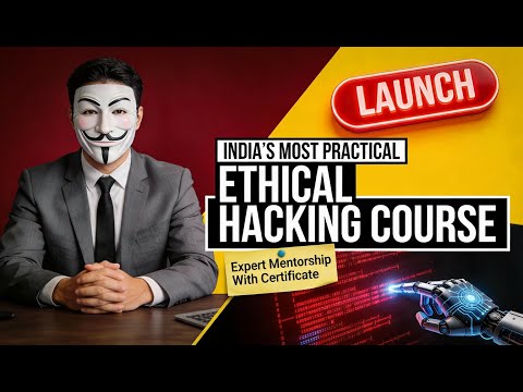 Launching the Most Practical Ethical Hacking Course | A Cybersecurity Revolution in 2026 🚀