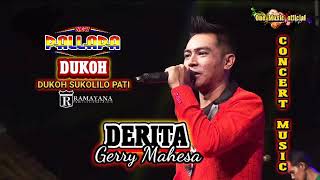 Download lagu DERITA Gerry Mahesa NEW PALLAPA DUKOH SUKOLILO PATI mp3 Download lagu DERITA Gerry Mahesa NEW PALLAPA DUKOH SUKOLILO PATI mp3