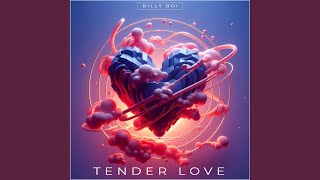 Tender Love
