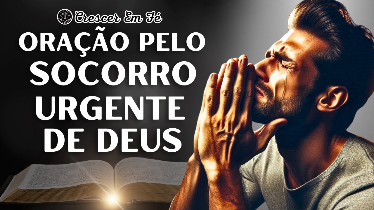 ORAÇÃO PELO SOCORRO URGENTE DE DEUS | SALMO 70 | Clame por AJUDA e VITÓRIA RÁPIDA no SENHOR