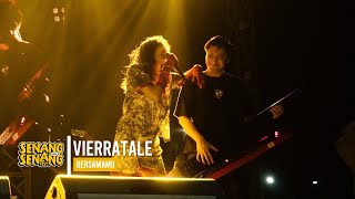Download lagu Vierratale - Bersamamu Live at Senang-Senang Festival Vol 2.0 (2023) mp3