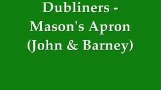 Dubliners - Mason&#39;s Apron