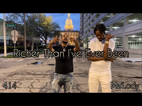 414-Richer Than I Ever Been[Official Music Video]Ft. Me'Lody