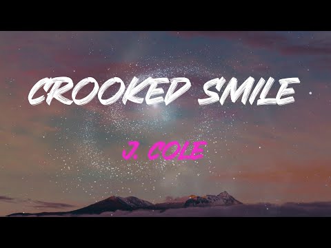 J. Cole - Crooked Smile (Feat. Tlc) Lyrics | I'm On My Way, On My Way, On My Way Down