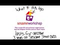 What If The Extended Sesame Workshop Logo Was Still In Sesame Street DVD S Up Until 2011