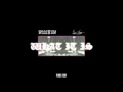 Addi$on - What It Is (Feat. Lex Aura)