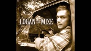 Can't Get Away from a Good Time - Logan Mize (Audio Only)