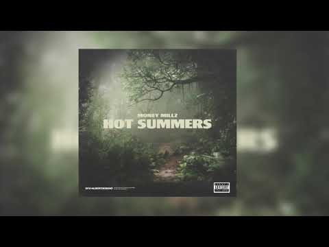 Money Millz “Heart Failure “ (Prod. Gasky) #HOTSUMMERS THE MIXTAPE BONUS TRACK