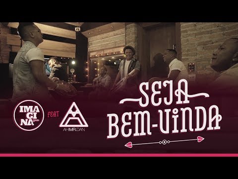 Seja Bem-Vinda (Clipe Oficial)