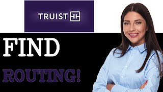 How To Find Routing Number On Truist Bank (2025)