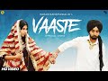 Karan Sandhawalia - Vaaste (Official Video) | JT Beats | Latest Punjabi Songs 2021 |New Punjabi Song
