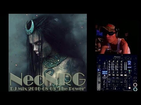 NeoNRG - DJ Mix: 2016-08-05 'The Power'