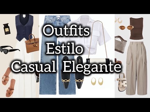 MODA LOOKS Y ESTILO DE OUTFITS Combina TU ROPA Moda ESTILO ELEGANTE CASUAL