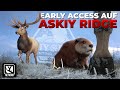 Early Access On ASKIY RIDGE My First Hunt With A Huge Surprise