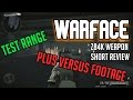 WARFACE ZX84K Gun Review With Versus Footage ...