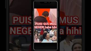 Download lagu PUISI GUS MUS NEGERI haha hihi #ulamaindonesia #kyaiindonesia #indonesia #kyainusantara #ulama mp3