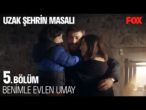 Masalın Mutlu Sonu - Uzak Şehrin Masalı 5. Bölüm (FİNAL)