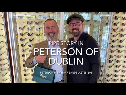 PIPE STORY | in Dublin! Peterson Irish Harp Sandblasted 606 Fishtail