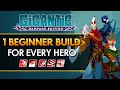 1 BEGINNER BUILD for EVERY HERO | Gigantic: Rampage Edition