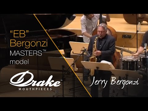 Jerry Bergonzi on his Drake Masters Series Tenor Saxophone Mouthpiece