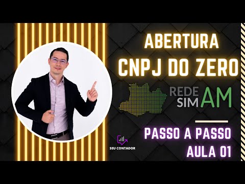 CONSTITUINDO UMA EMPRESA DO ZERO - Junta Comercial AM / AULA 01