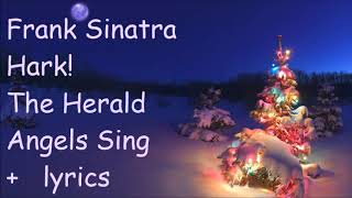 Frank Sinatra     Hark! The Herald Angels Sing   +   lyrics