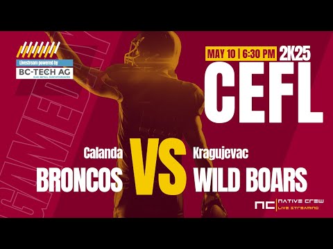 CEFL 2025 Championship 1/4 | Calanda BRONCOS vs Kragujevac WILD BOARS