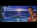 Elvis Presley - Hawaiian Sunset (Extended version)