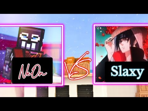 NeOn VS @SLAXSY581 Blockpost Mobile