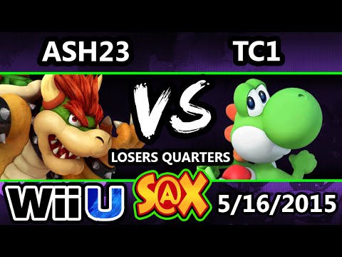 S@X Arcadian - Ash23 (Bowser) Vs. TC1 (Yoshi) SSB4 Losers Quarters - Smash Wii U - Smash 4