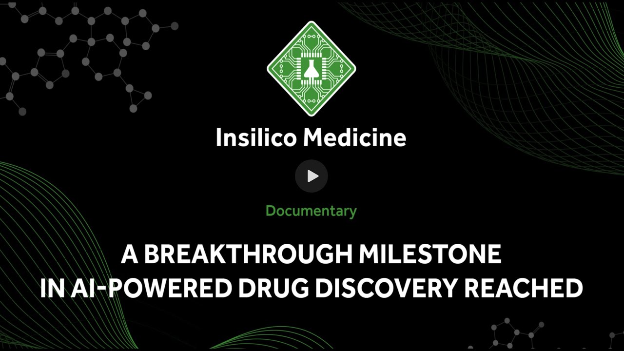 Insilico Medicine Documentary: A breakthrough milestone in AI-powered drug discovery reached