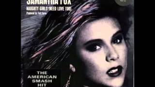 Samantha Fox - Naughty Girls (Need Love Too) (Male version)