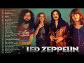 Led Zeppelin Greatest Hits Full Album  Best of Led Zeppelin Playlist 2021