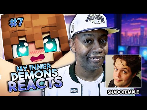 APHMAU Voice Actors React to MY INNER DEMONS #7! Special Guest @Shado_Temple