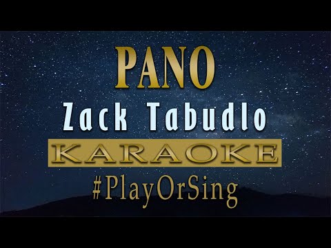 Pano - Zack Tabudlo (KARAOKE VERSION)