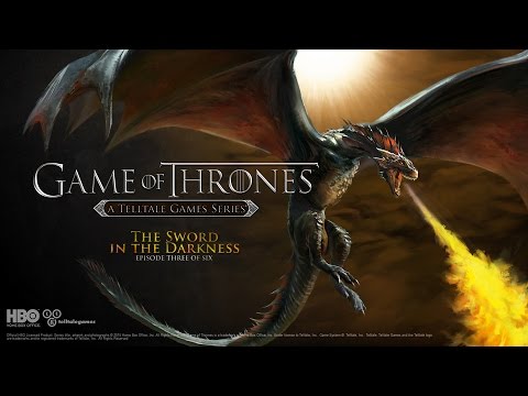 The Sword In The Darkness Trailer - Game of Thrones: A Telltale Games Series