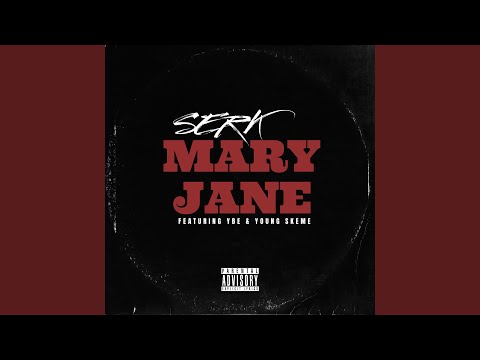 SERK (Mary Jane) (feat. YBE & YOUNG SKEME)