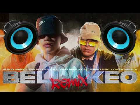 LUCAS BASS (ALEJO ISAKK,EMI ROLDAN,KALEB DI MASI,CALLEJERO FINO,OMAR  VARELA,) BELLAKEO REMIX 