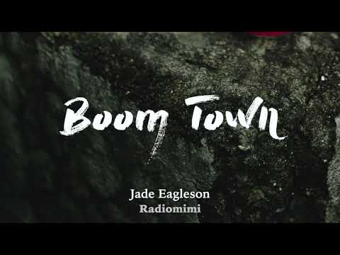 Jade Eagleson -  Boom Town (Lyrics)