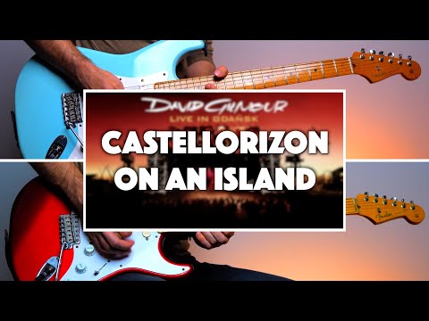 Castellorizon + On An Island Guitar Cover | David Gilmour Guitar Solo