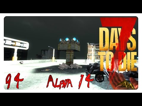 7Days to die #94 -Die Parkhausarena PvP [GER|DE]