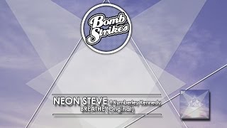 Neon Steve ft Kymberley Kennedy - Breath (Original Mix)