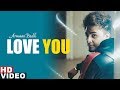 Love You (Full Video) | Armaan Bedil | Latest Punjabi Songs 2019 | Speed Records